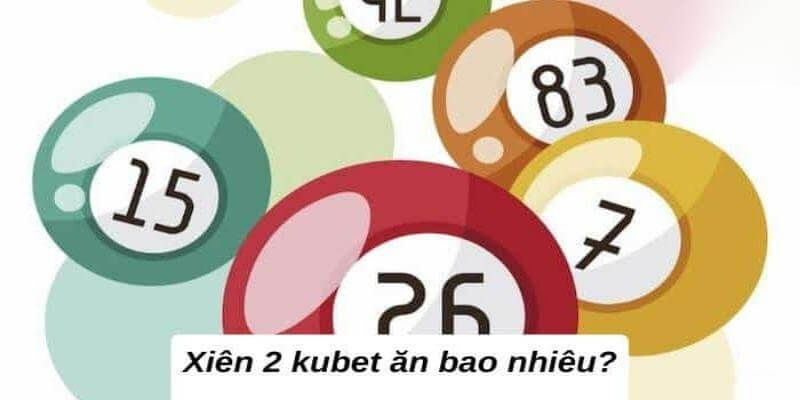 Mức thưởng cụ thể tại Kubet khi cược xiên 2